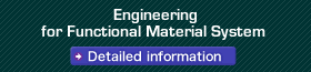Engineering for Functional Material System