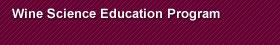 Wine Science Education Program